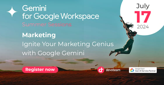 Devoteam_GeminiForGWS_MarketingSession